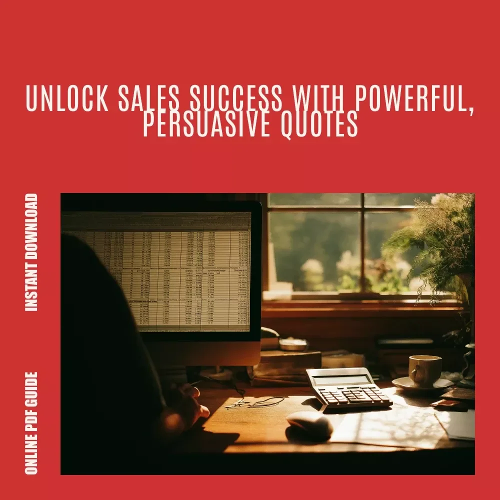 Sell It with Style: Powerful Sales Quotes That Close Deals - Digital Guide for Sales Success