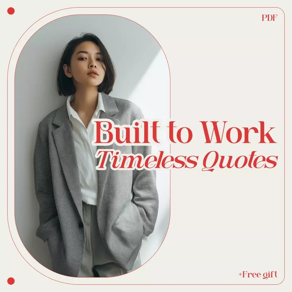 Built to Work: Timeless Quotes That Shape Strong Work Ethics – A Practical Guide to Work Ethic Quotes, Motivation, Discipline & Daily Habits