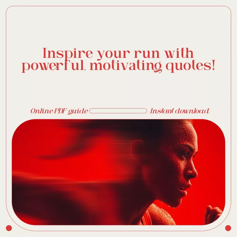 Fuel for Your Stride: Running Quotes That Inspire Every Step - Motivational Guide for Runners