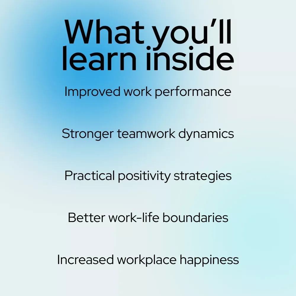 Bright Side at the Desk: How to Stay Positive at Work (Even on Monday) – A Practical Guide to Keeping a Positive Attitude at Work