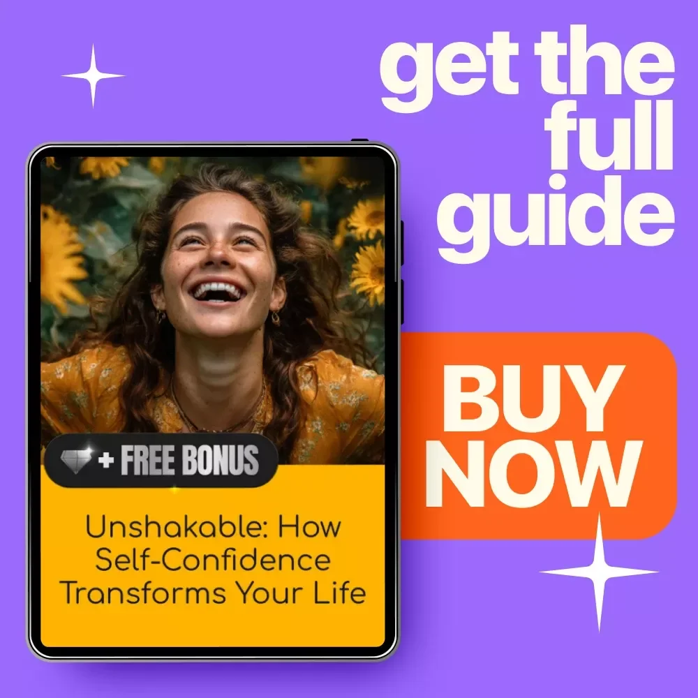 Unshakable: How Self-Confidence Transforms Your Life – Unlock Your Inner Strength with This Guide