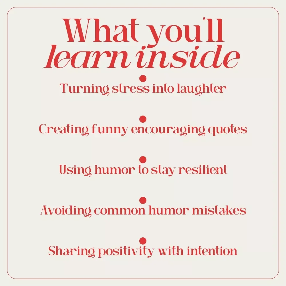 Laugh It Off: A Lighthearted Guide to Staying Upbeat with Funny Encouraging Quotes | Digital Guide for Motivation, Positivity & Humor