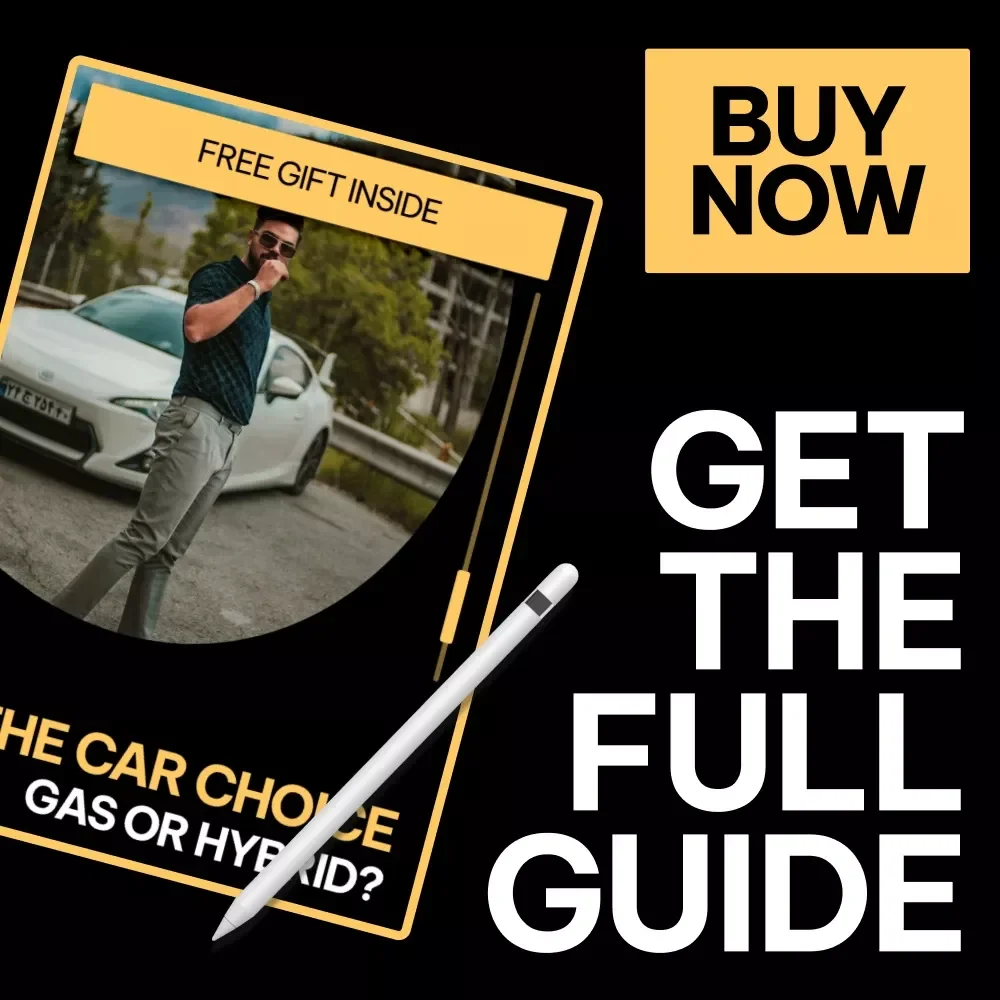 The Car Choice: Gas or Hybrid – Smart Car Buying Guide, Hybrid vs Gas Comparison eBook, Fuel Efficiency & Cost Savings Checklist, Eco-Friendly Vehicle Decision Digital Download