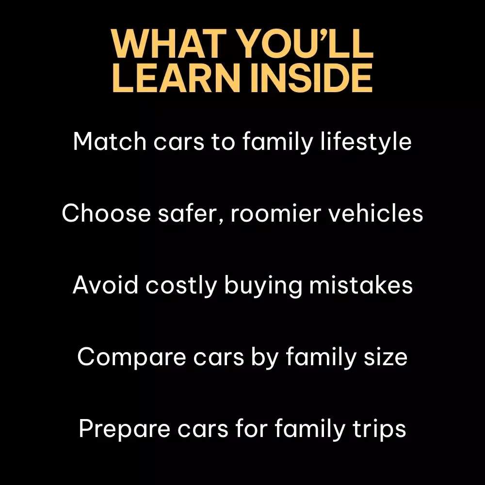 The Best Family Cars for Comfort and Convenience | Ultimate eBook Guide to Choosing Family Friendly Cars with Child Space, Safety, and Smart Features