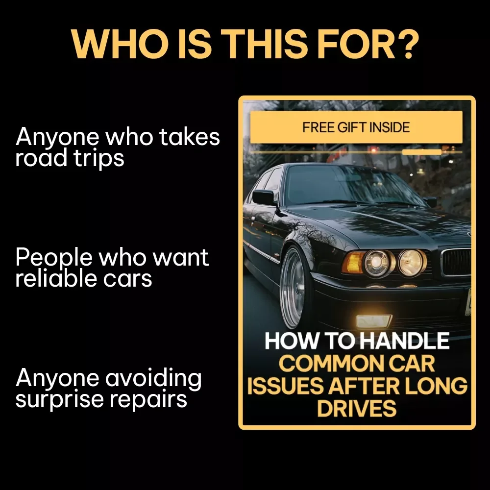 How to Handle Common Car Issues After Long Drives | Practical Car Care eBook for Road Trips, Post-Drive Maintenance & Stress-Free Travel