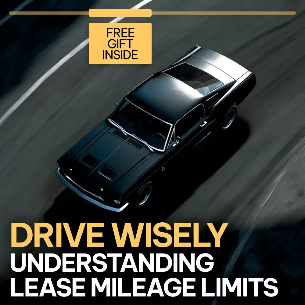 Drive Wisely: Understanding Lease Mileage Limits | Essential Guide for Understanding Mileage Limits on a Car Lease, Smart Driving, Fees & Lease Planning