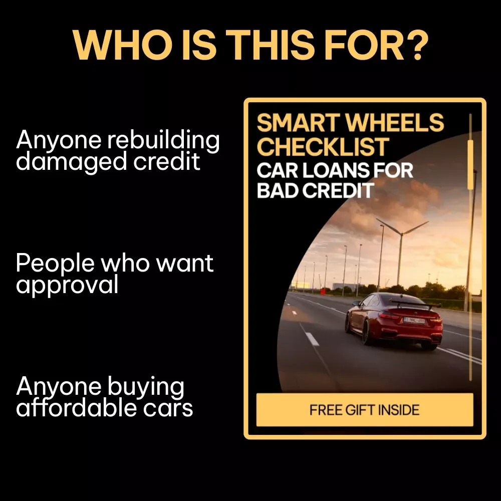 Smart Wheels Checklist: Car Loans for Bad Credit | Easy Step-by-Step Guide to Car Loans Options With Bad Credit | Instant Digital Download