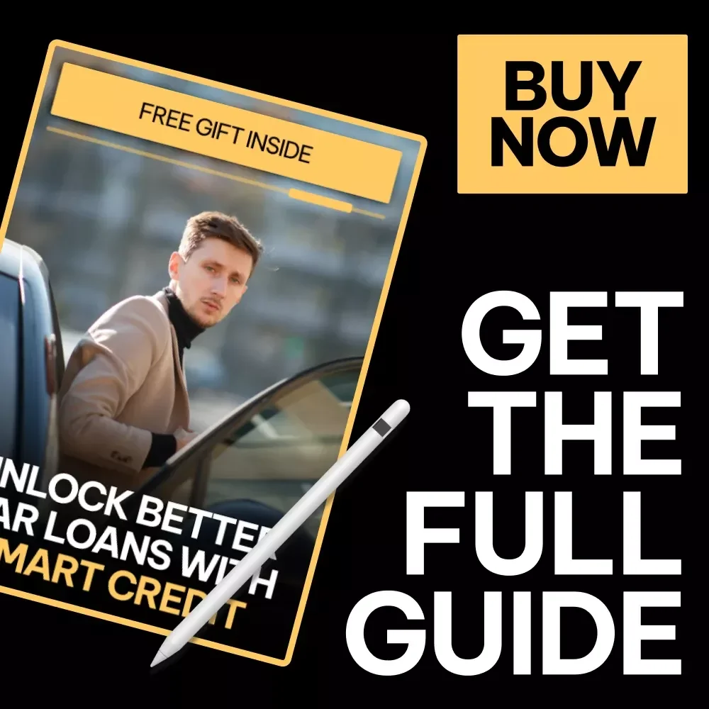 Unlock Better Car Loans with Smart Credit | Practical eBook Explaining how credit score affects car loan rates, Lower APR Strategies, AI Tools & Smarter Auto Financing Decisions