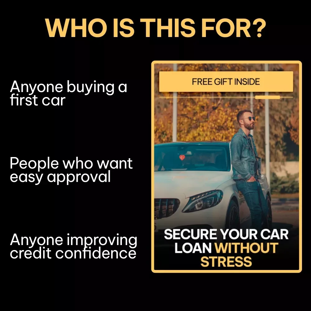 Secure Your Car Loan Without Stress – Practical Guide with Proven tips to get car loan approval, Smart Planning & AI Tools for First-Time and Repeat Buyers