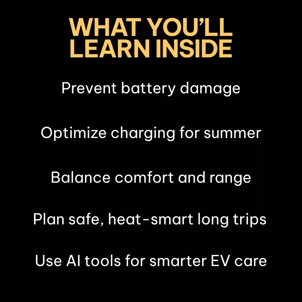 Heat Smart EV Care | Ultimate Digital Guide eBook, Checklist & Tips for Extreme Heat Battery Behavior, Charging Challenges, AI EV Management, and Long-Term EV Care