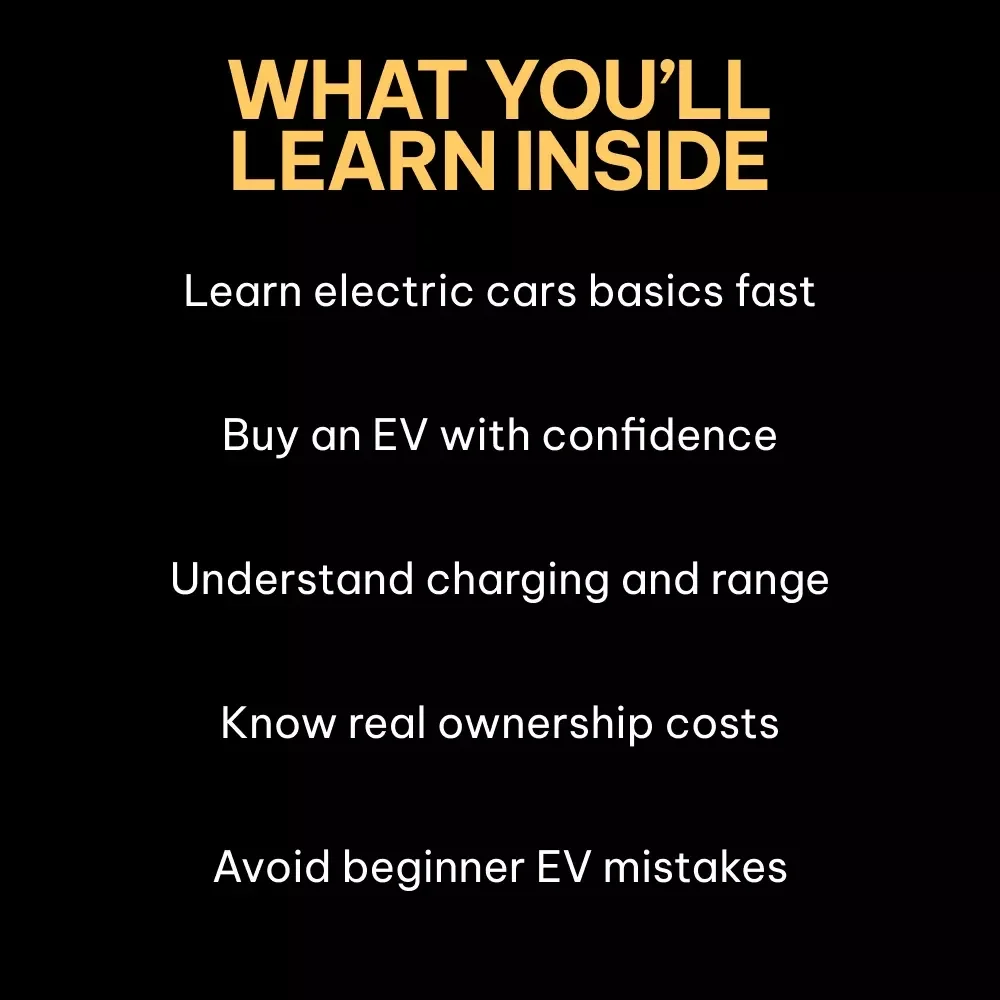 Electric Cars: A Beginner’s Roadmap | Electric Cars Basics for New Buyers | Simple EV Guide, Buying Checklist & Smart Decision Ebook