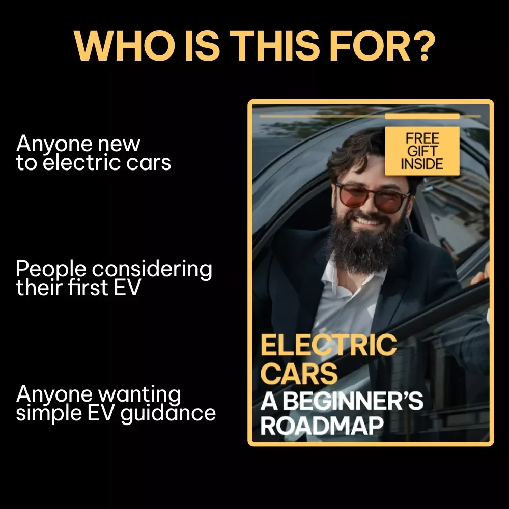 Electric Cars: A Beginner’s Roadmap | Electric Cars Basics for New Buyers | Simple EV Guide, Buying Checklist & Smart Decision Ebook
