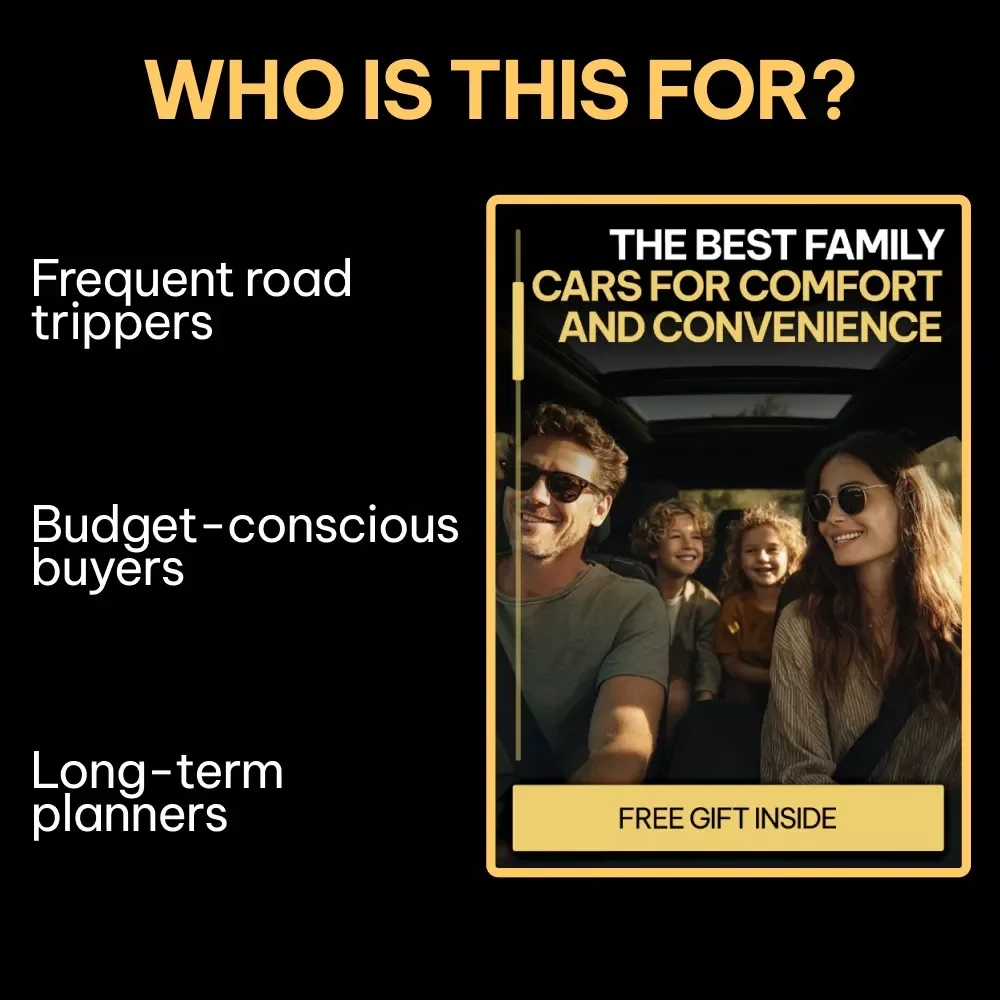 The Best Family Cars for Comfort and Convenience | Ultimate eBook Guide to Choosing Family Friendly Cars with Child Space, Safety, and Smart Features