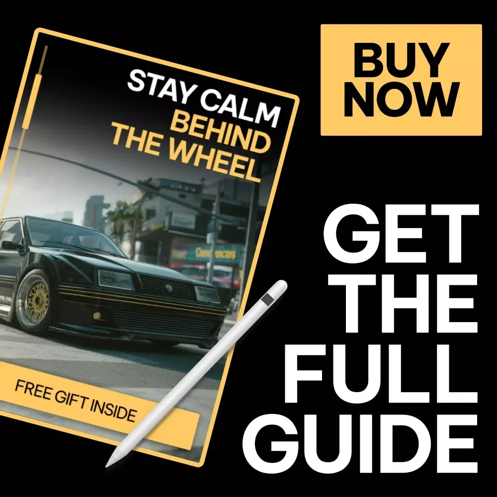 Stay Calm Behind the Wheel – A Practical Driving Guide for How to Manage Stress While Driving, Build Confidence, and Enjoy Every Trip