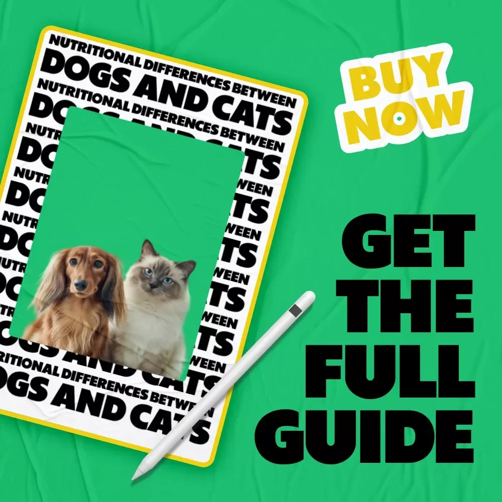 Nutritional Differences Between Dogs and Cats – Essential eBook Guide to Dog and Cat Nutrition Differences for Healthier Pets