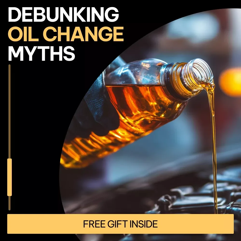 Debunking Oil Change Myths – Practical eBook Guide to Understanding common oil change myths & Smarter Car Maintenance