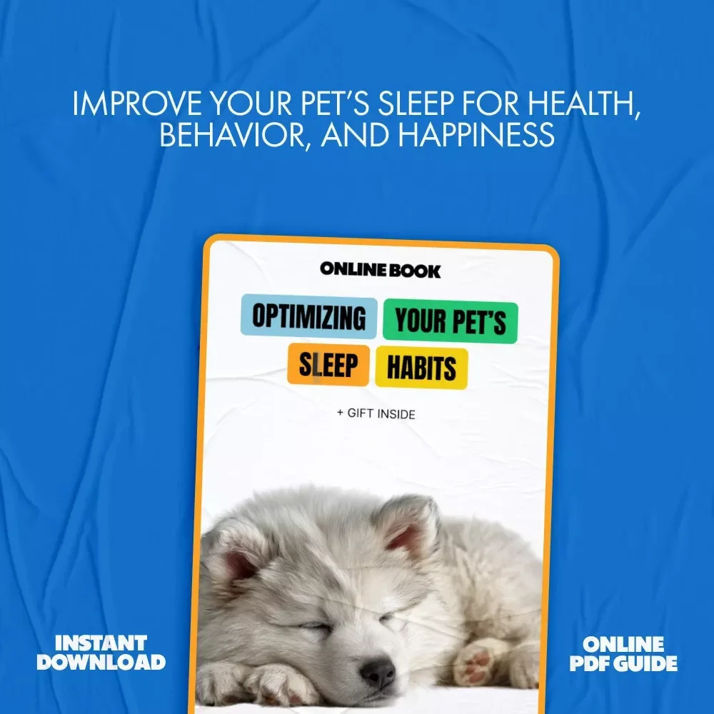 Optimizing Your Pet’s Sleep Habits | Pet Sleep Habits Explained eBook for Healthier, Happier Pets