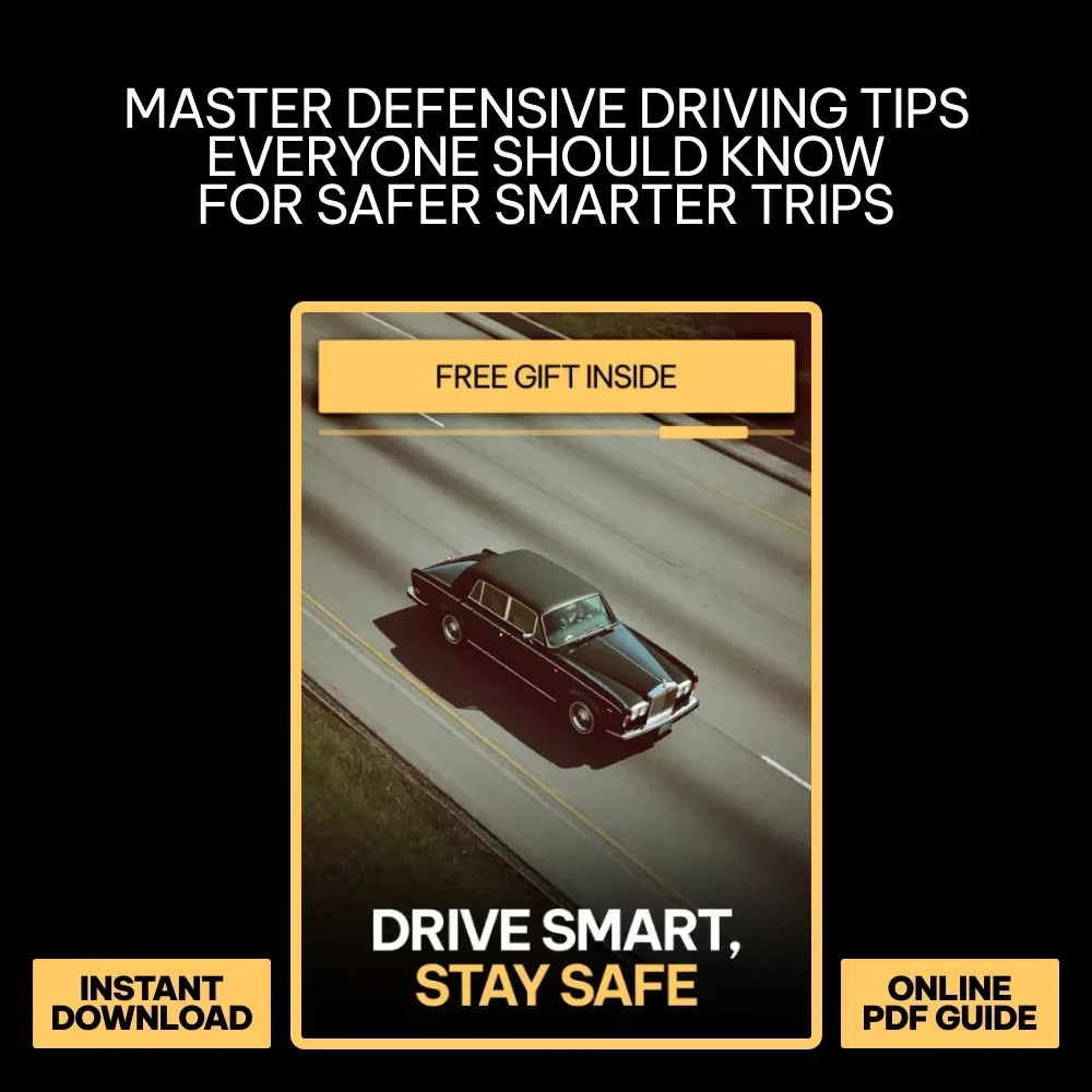Drive Smart, Stay Safe: Essential Defensive Driving Tips Everyone Should Know eBook for Safer Roads