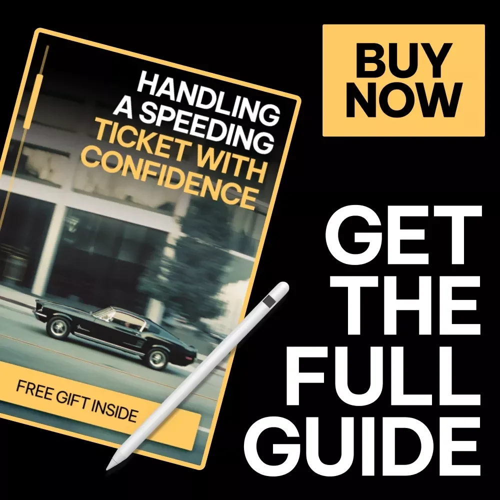 Handling a Speeding Ticket with Confidence | What to Do If You Get a Speeding Ticket Step-by-Step Guide | Digital Download