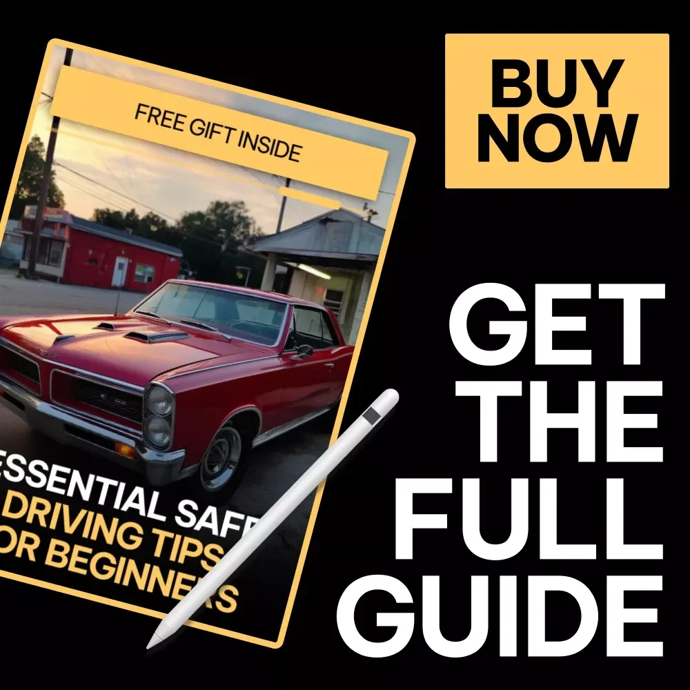 Essential Safe Driving Tips for Beginners – Beginner-Friendly Driving Safety eBook, Step-by-Step Confidence Guide, Practical Road Skills & Smart Driving Habits