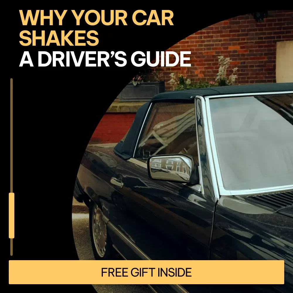 Why Your Car Shakes: A Driver’s Guide – Easy Diagnostic Guide Explaining the Reasons a Car Shakes While Driving