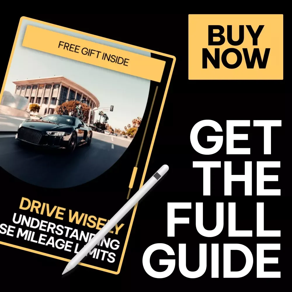 Drive Wisely: Understanding Lease Mileage Limits | Essential Guide for Understanding Mileage Limits on a Car Lease, Smart Driving, Fees & Lease Planning