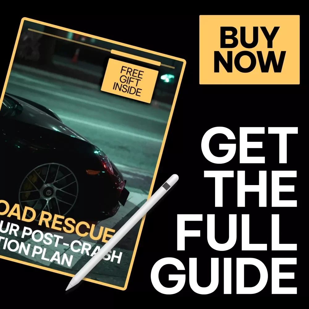 Road Rescue: Your Post-Crash Action Plan | Digital Car Accident Checklist, Emergency Response Guide, Insurance & Legal Recovery eBook
