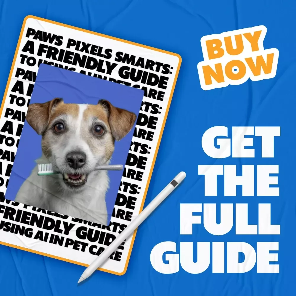 A Friendly Guide to Using AI in Pet Care | Easy Ebook on how to use ai in pet care | Smart Pet Health, Training & Daily Care for Modern Pet Owners