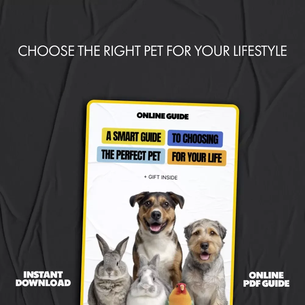 A Smart Guide to Choosing the Perfect Pet for Your Life – Digital Guide on how to pick the right pet for your lifestyle, Pet Decision Checklist & Practical Planning Tool