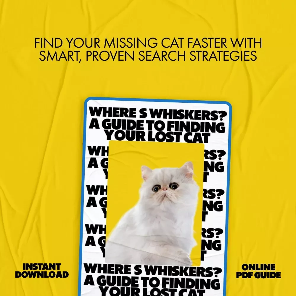 Where’s Whiskers? A Guide to Finding Your Lost Cat | Digital Download Guide for Pet Owners | how to find a lost cat Tips & Search Strategies | Lost Cat Recovery Checklist & eBook