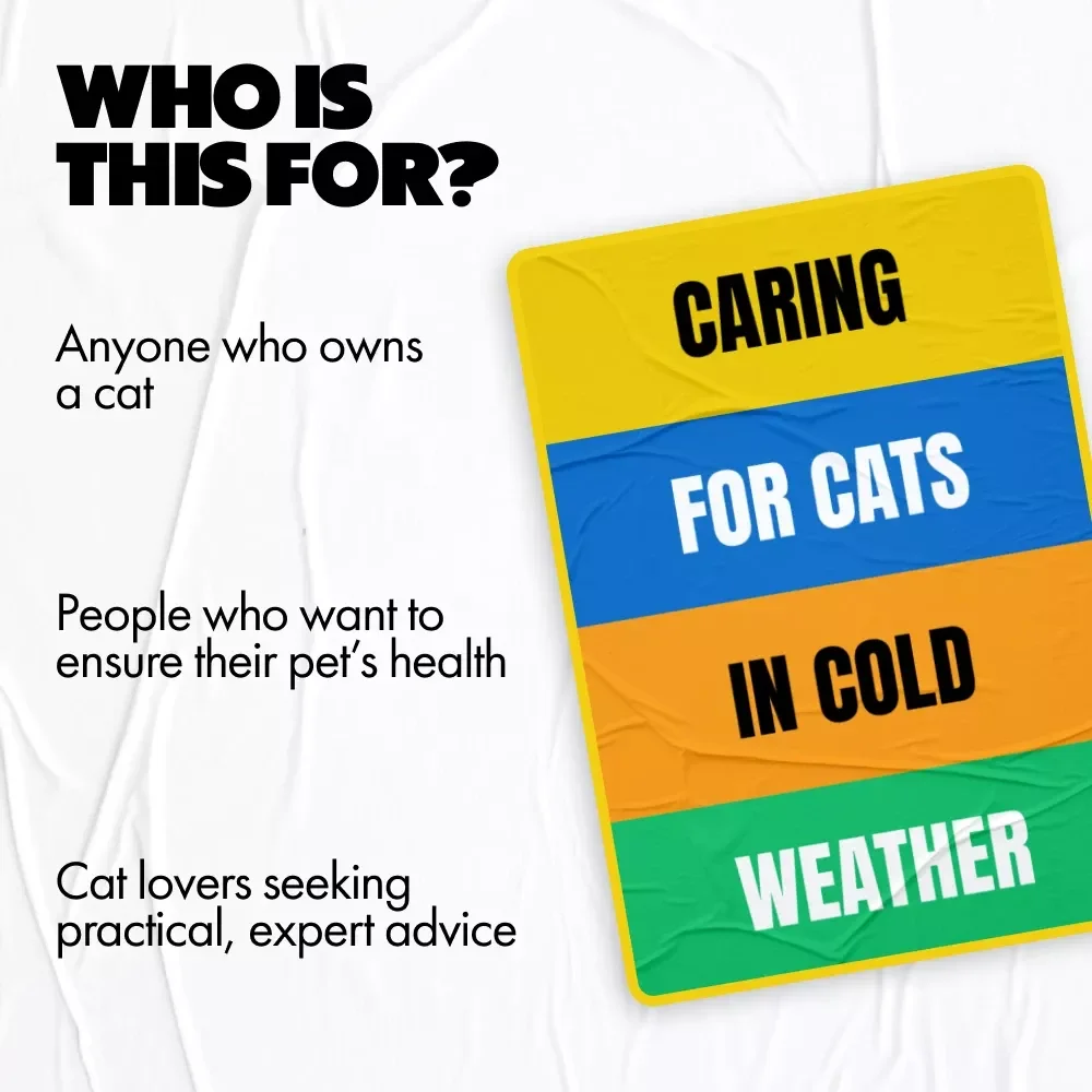 Caring for Cats in Cold Weather: Essential Winter Care Guide, Tips & Checklists