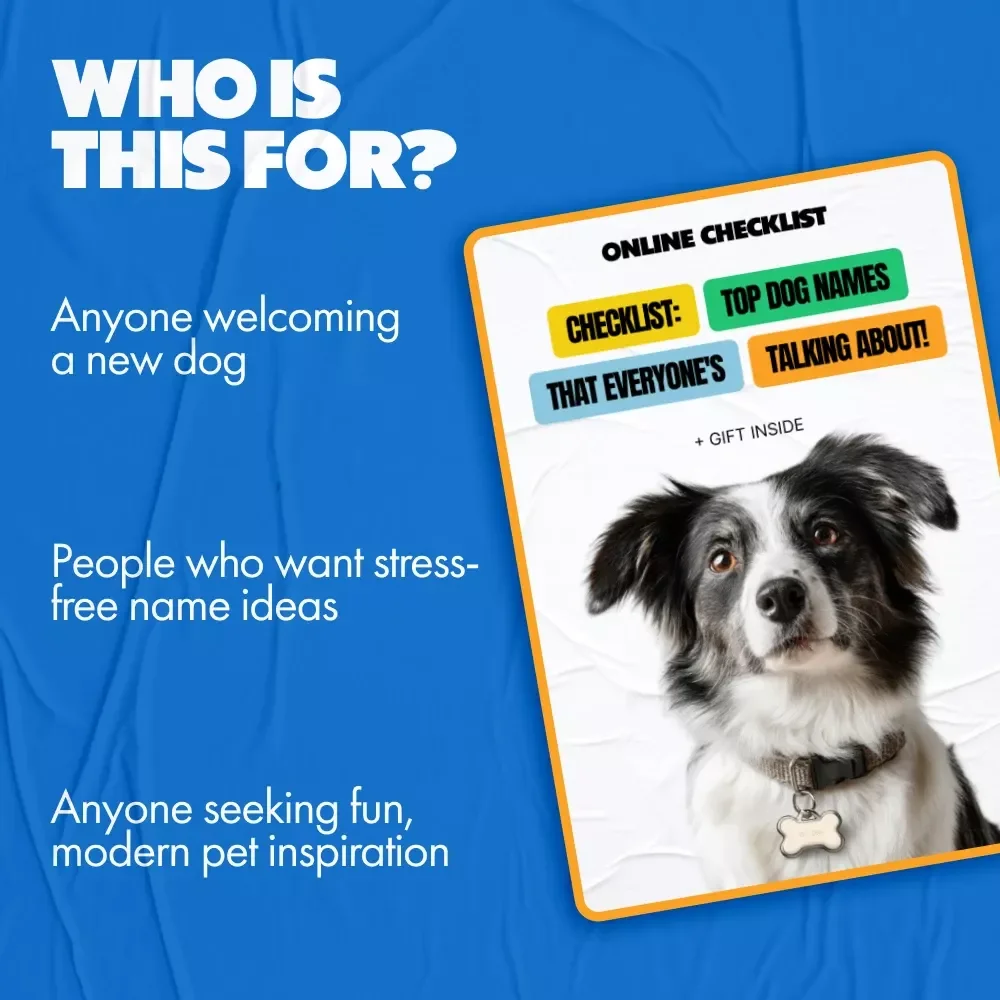 Checklist: Top Dog Names That Everyone's Talking About! | Digital Download | Trendy & Cute Pet Names | most popular dog names | Puppy Naming Guide for New Pet Parents | Printable Dog Name Ideas