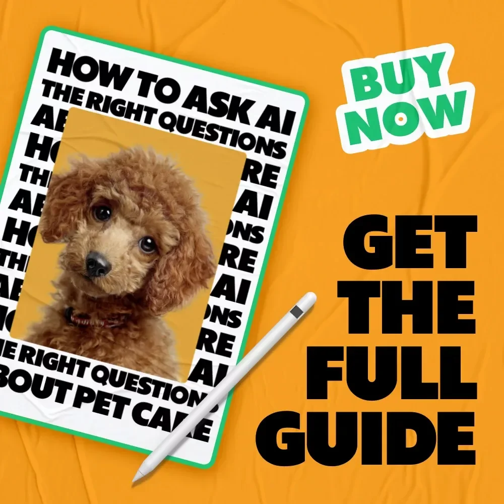 How to Ask AI the Right Questions About Pet Care | Smart AI Prompts Pet Care Questions eBook for Modern Pet Owners