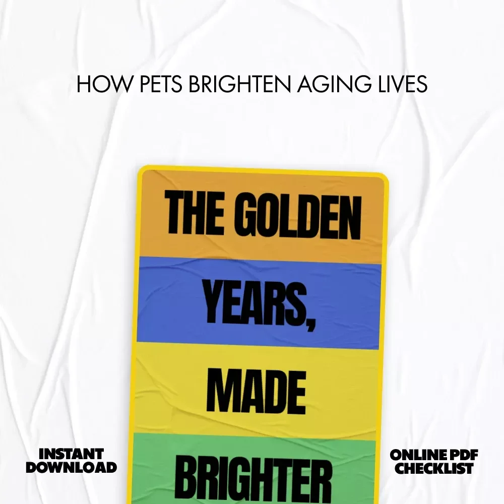 The Golden Years, Made Brighter – A Feel-Good Checklist on the Benefits of Pets for Elderly People | Printable Digital Download