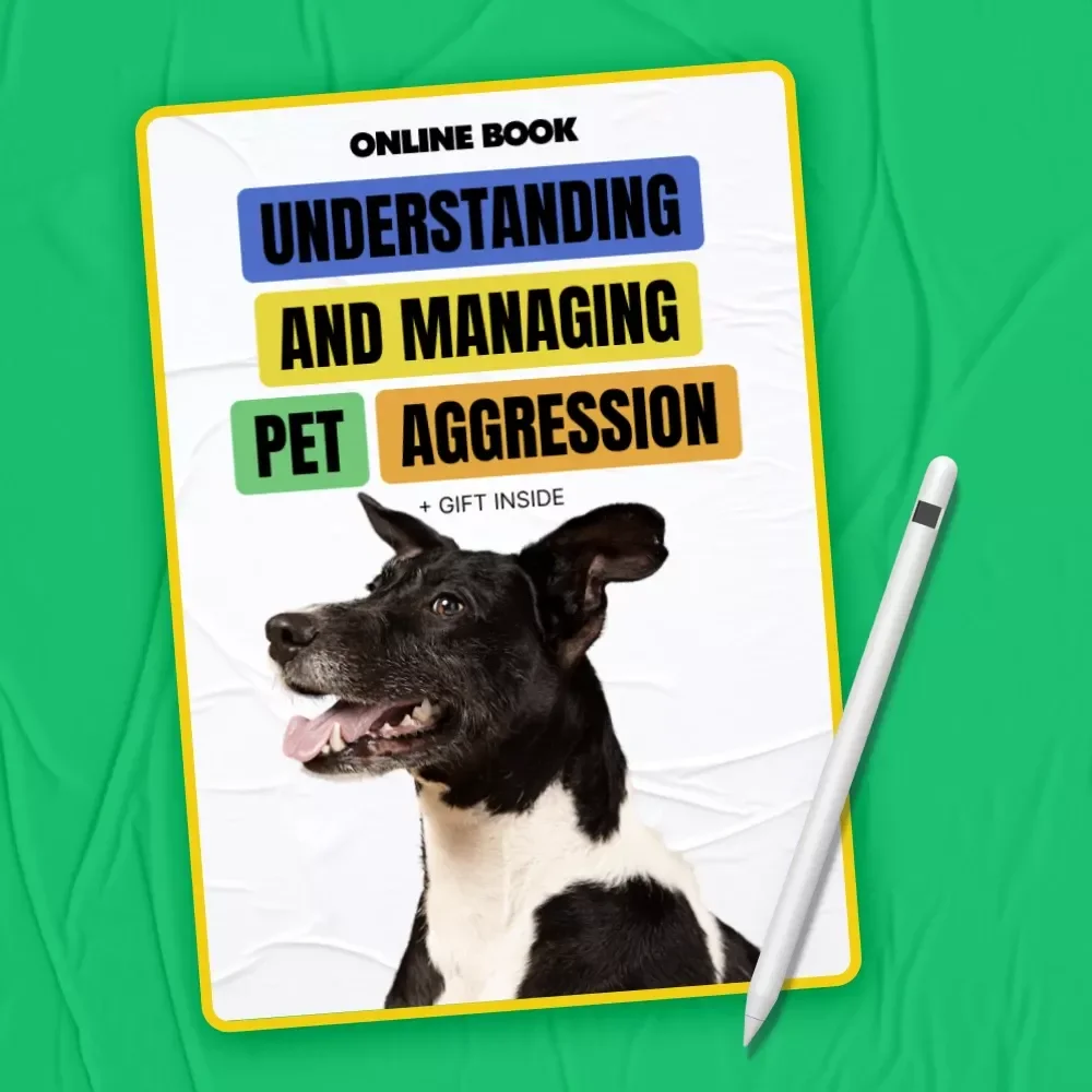 Understanding and Managing Pet Aggression | Practical eBook Guide for Pet Aggression What to Do, Safety, Training & Behavior Solutions