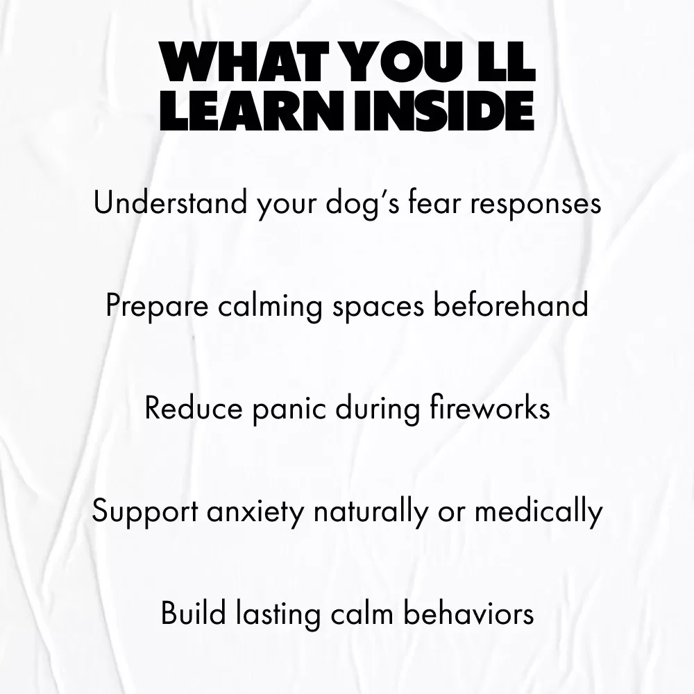 Calming Dog Anxiety During Fireworks | Practical eBook Guide for dog anxiety at fireworks | Stress-Free Holidays for Anxious Dogs