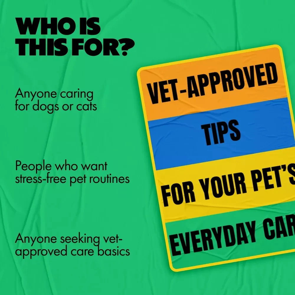 Vet-Approved Tips for Your Pet’s Everyday Care | Vet Recommended Home Care Tips eBook for Dogs & Cats | Easy At-Home Pet Health Guide