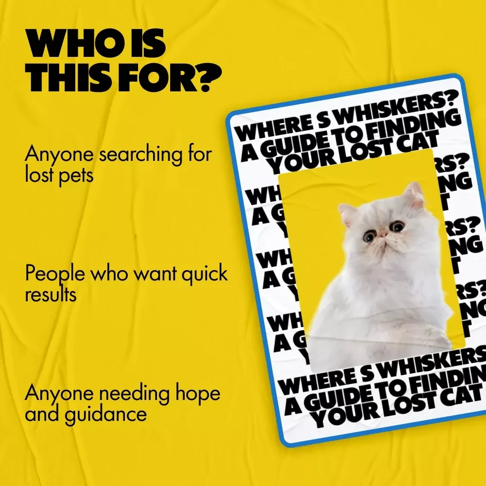 Where’s Whiskers? A Guide to Finding Your Lost Cat | Digital Download Guide for Pet Owners | how to find a lost cat Tips & Search Strategies | Lost Cat Recovery Checklist & eBook