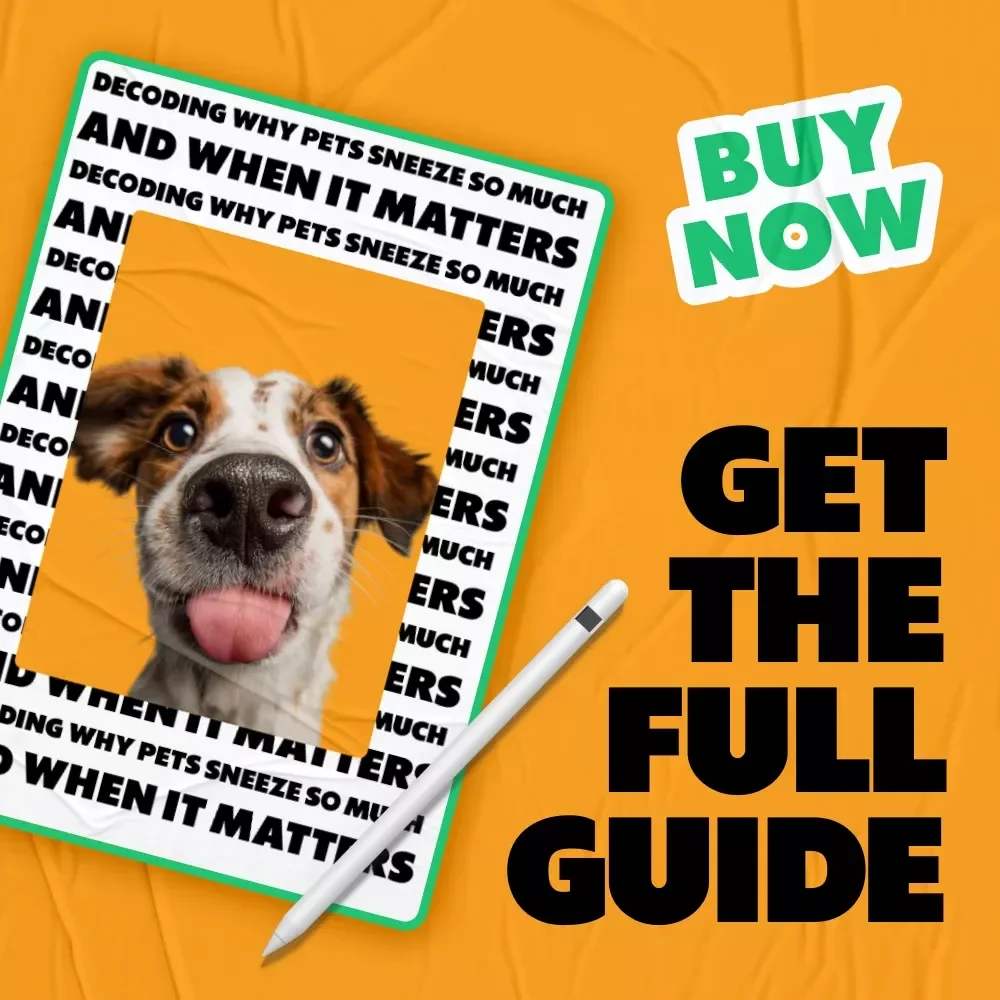 Decoding Why Pets Sneeze So Much (and When It Matters) | Digital Guide for Pet Parents | why pets sneeze a lot Checklist & Tips | Printable eBook