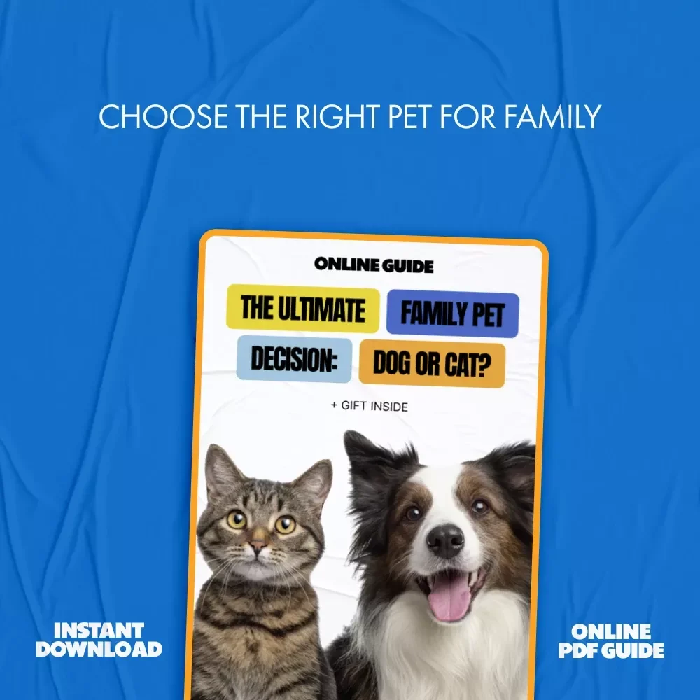 The Ultimate Family Pet Decision: Dog or Cat? | A Practical eBook Guide for Families on how to decide between dog or cat for family