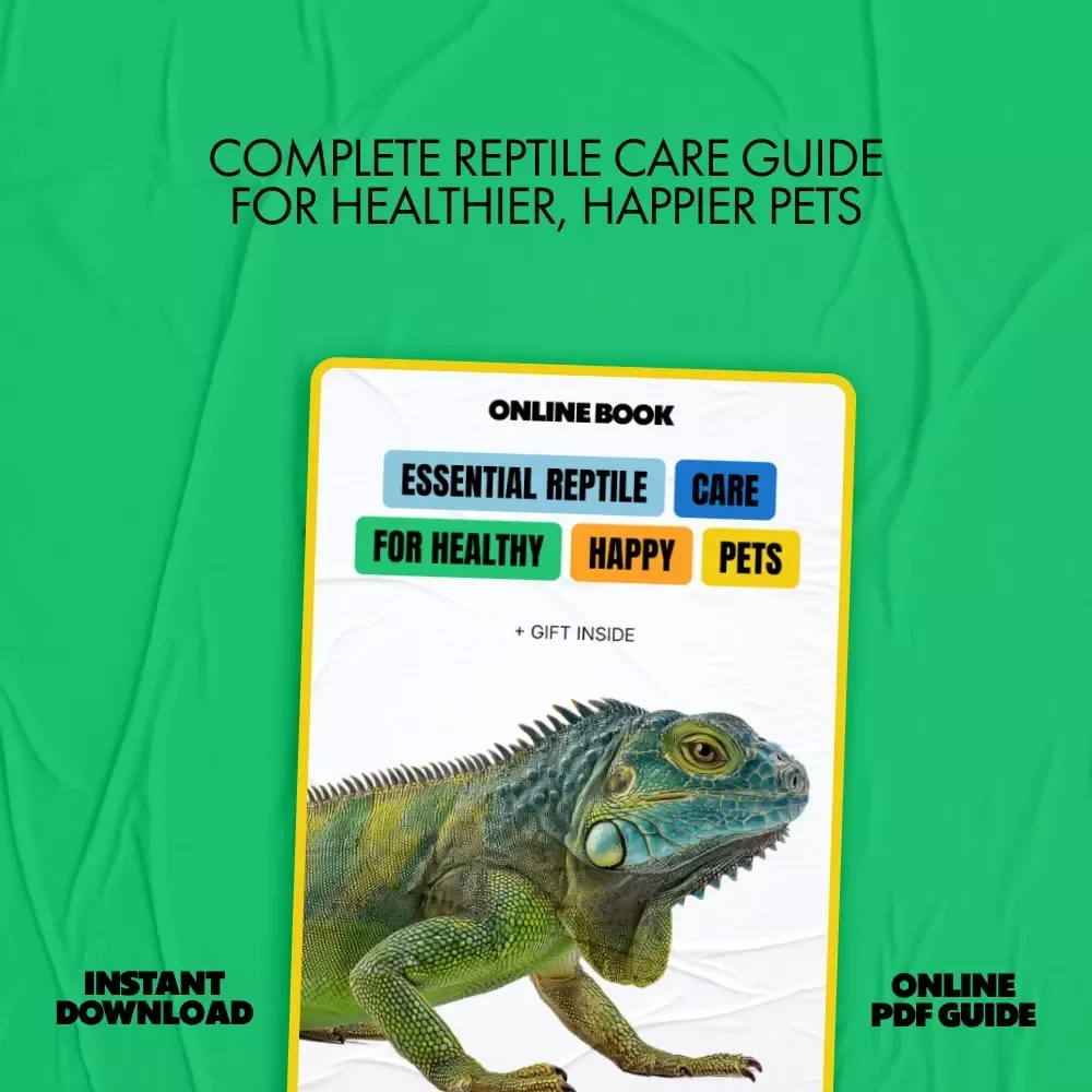 Essential Reptile Care for Healthy, Happy Pets | Reptile Care Basics eBook for Beginner & Experienced Owners | Complete Habitat, Feeding & Health Guide