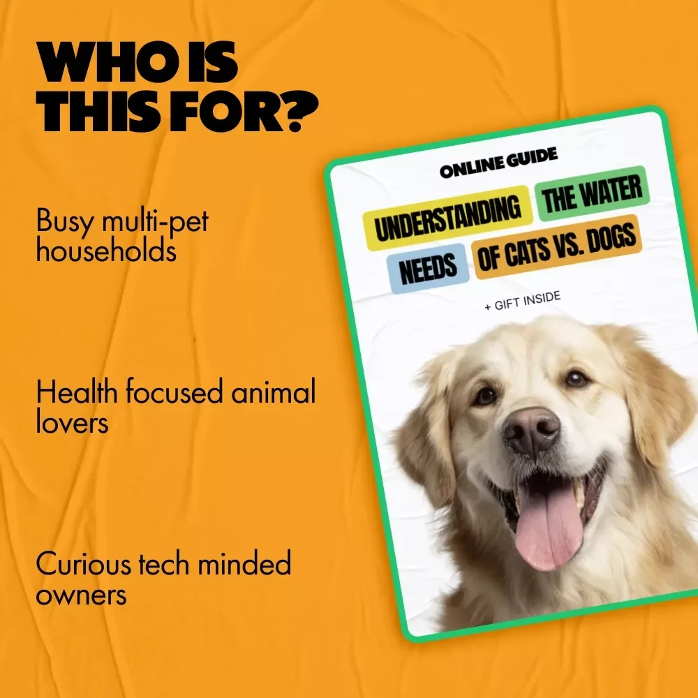 Understanding the Water Needs of Cats vs. Dogs | Pet Hydration eBook Guide for Smarter Care, Healthier Pets & Everyday Wellness