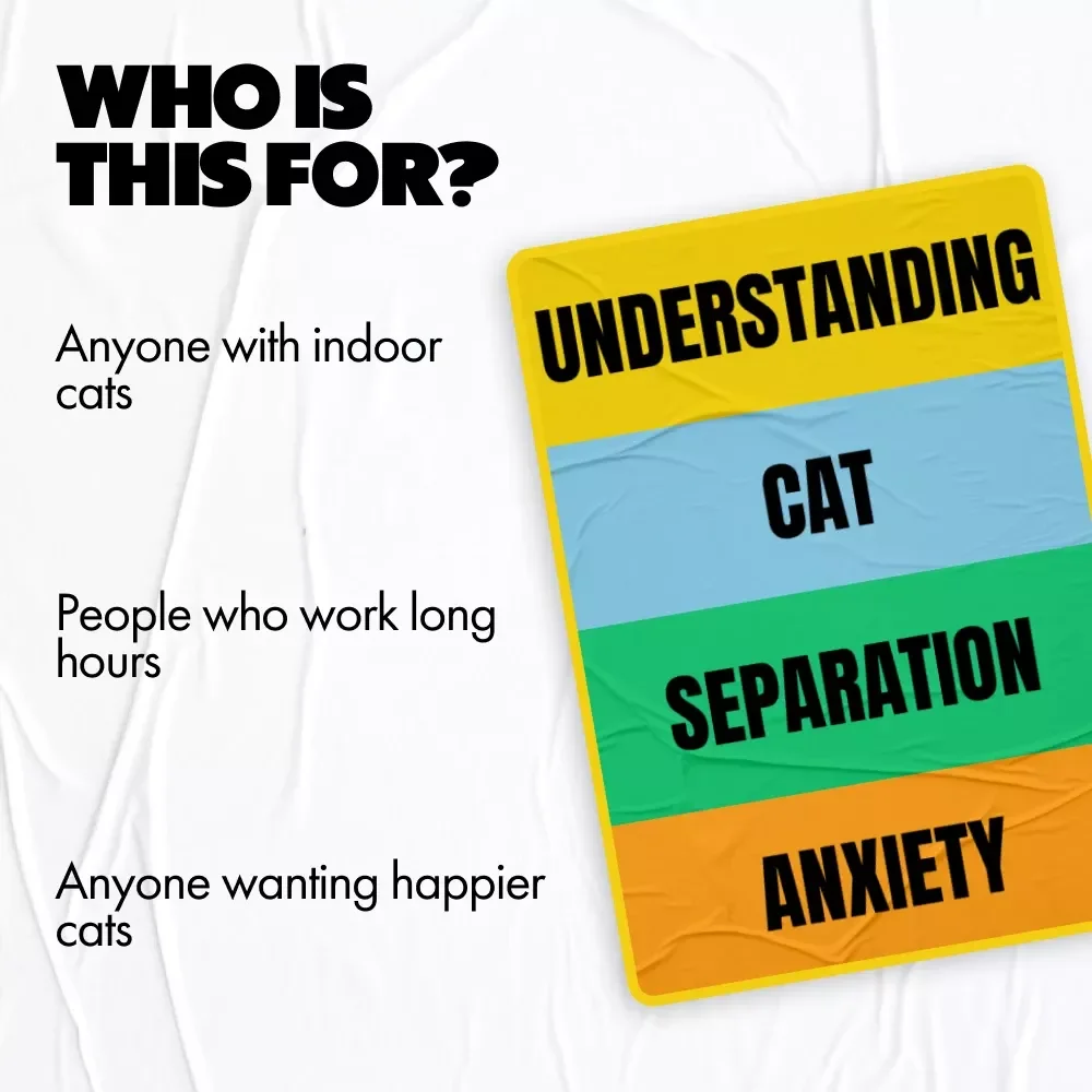 Understanding Cat Separation Anxiety – Compassionate eBook Guide to Recognizing Cat Separation Anxiety Signs & Helping Lonely Cats Feel Secure