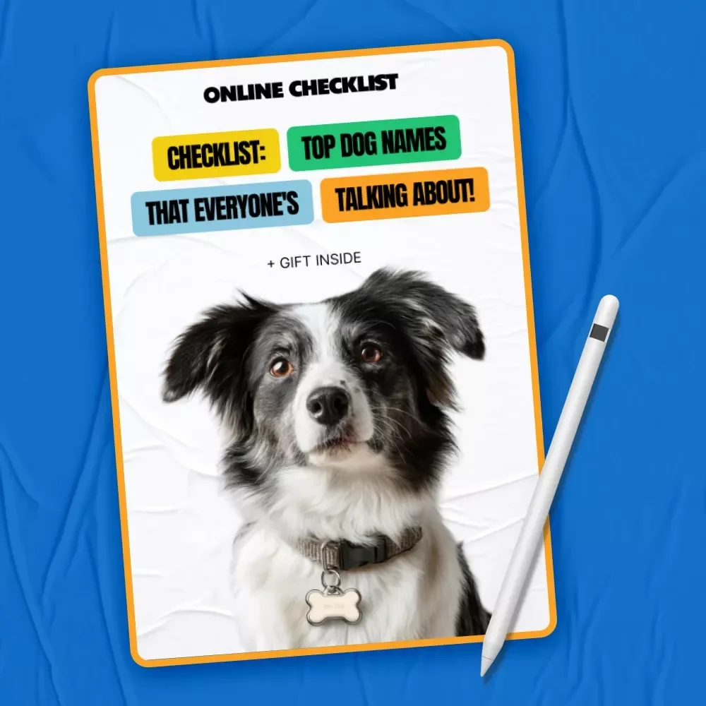 Checklist: Top Dog Names That Everyone's Talking About! | Digital Download | Trendy & Cute Pet Names | most popular dog names | Puppy Naming Guide for New Pet Parents | Printable Dog Name Ideas