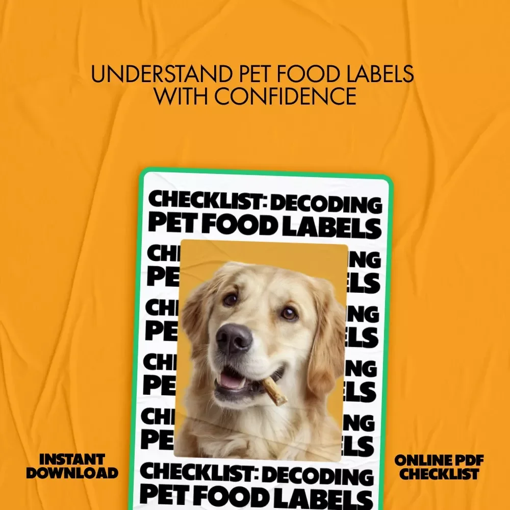 Checklist: Decoding Pet Food Labels | what to look for on pet food labels | Printable Pet Nutrition Guide