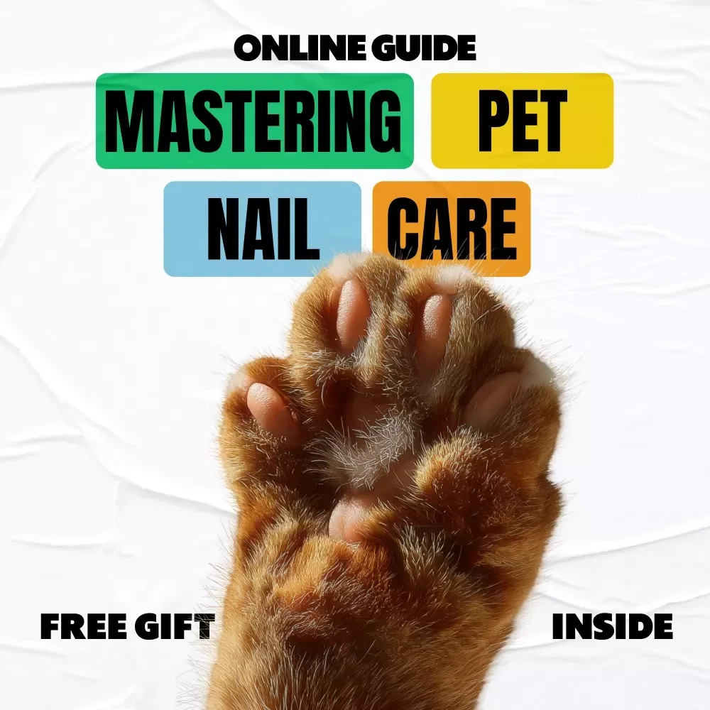 Mastering Pet Nail Care – A Complete eBook Guide with Best Nail Care Tips for Pets, Stress-Free Trimming & Grooming at Home