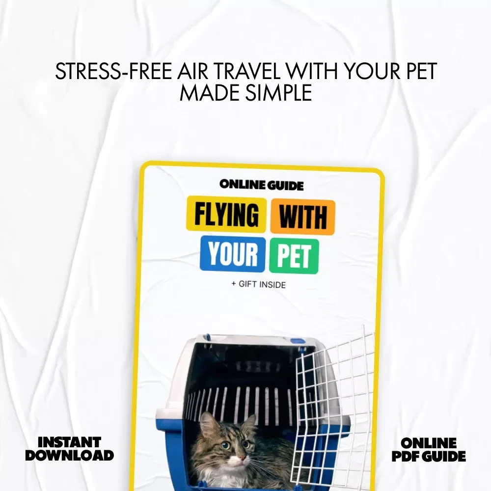 Flying with Your Pet - Digital Download Guide | Tips for Flying with Pets