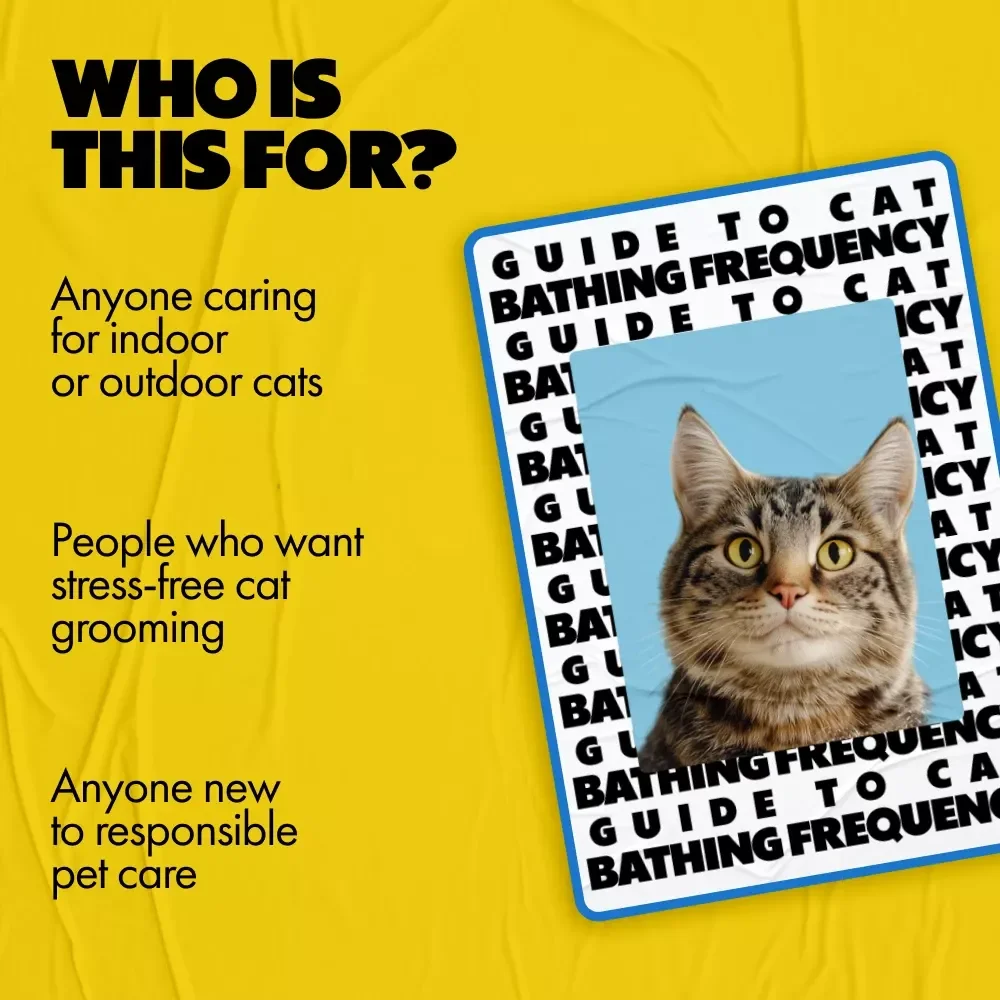 Guide to Cat Bathing Frequency – eBook for Cat Owners | Learn How Often Should I Bathe My Cat, Safe Bathing Schedules & Stress-Free Care