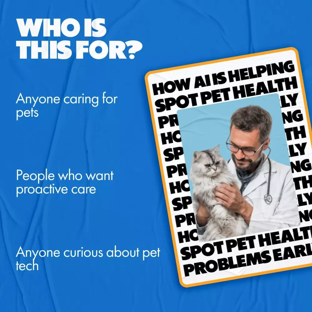 How AI Is Helping Spot Pet Health Problems Early | Ebook Guide on AI Ways to Predict Pet Health Issues for Smarter, Proactive Pet Care