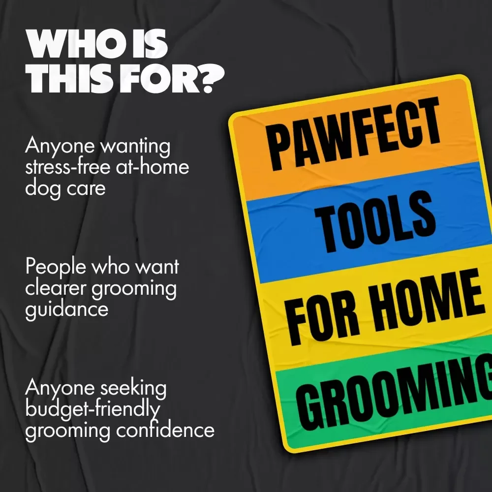 Pawfect Tools for Home Grooming | Dog Grooming Guide Digital Download Checklist | Home Pet Care eBook for Beginners | DIY Grooming Tips & Tools